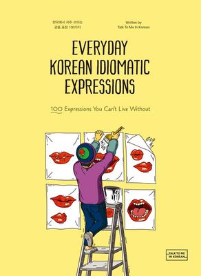 Everyday Korean Idiomatic Expressions