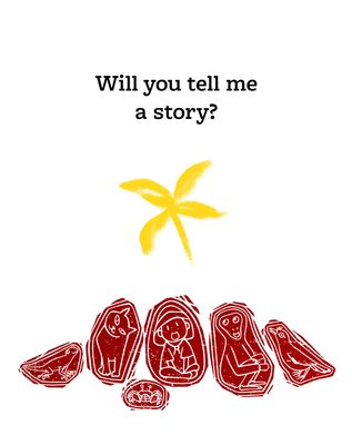 will you tell me a story?
