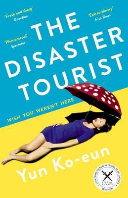 The Disaster Tourist (Paperback)