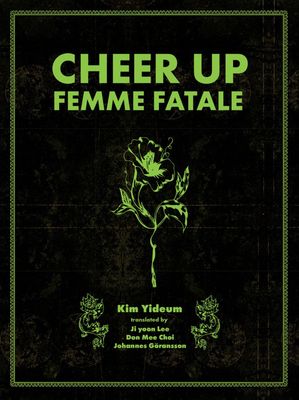 Cheer Up, Femme Fatale