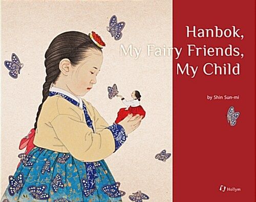 Hanbok, My Fairy Friends, My Child