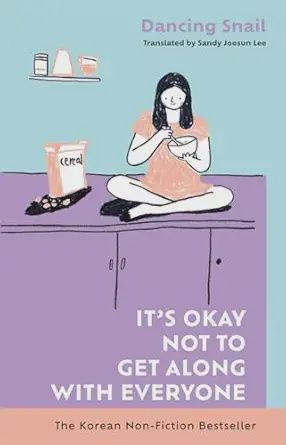 It’s Okay Not to Get Along with Everyone