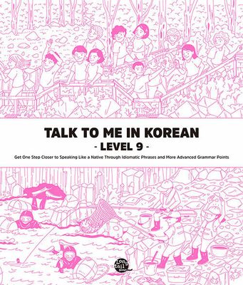 Talk To Me In Korean Level 9