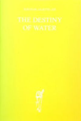 The Destiny of Water