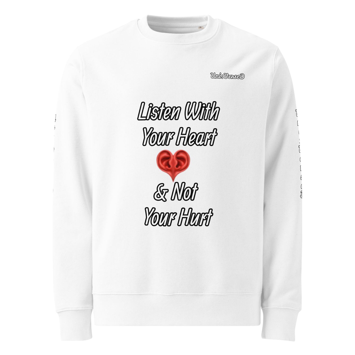 Listen With Your Heart Sweatshirt