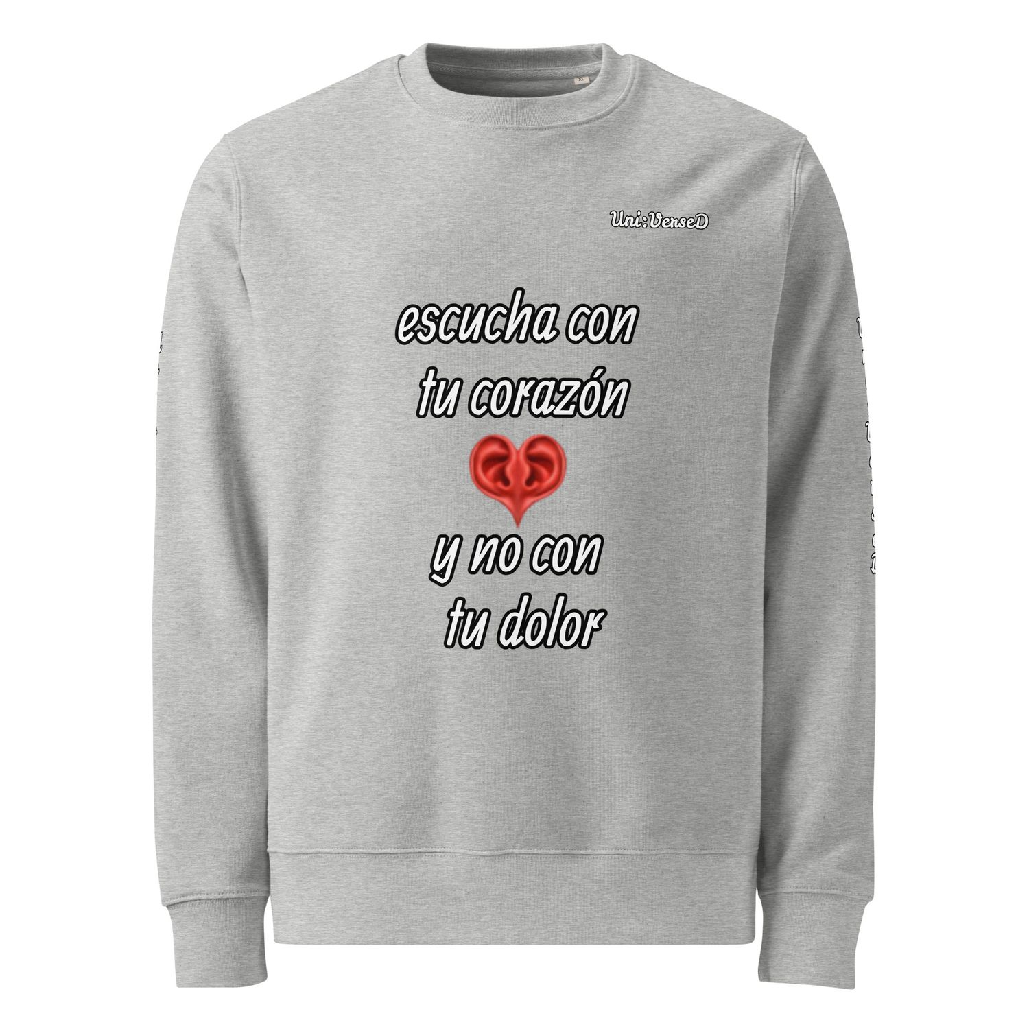 Listen With Your Heart Spanish Sweatshirt