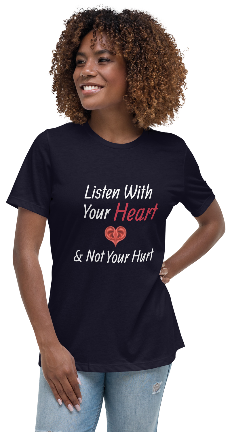 Listen With Your Heart T-Shirt