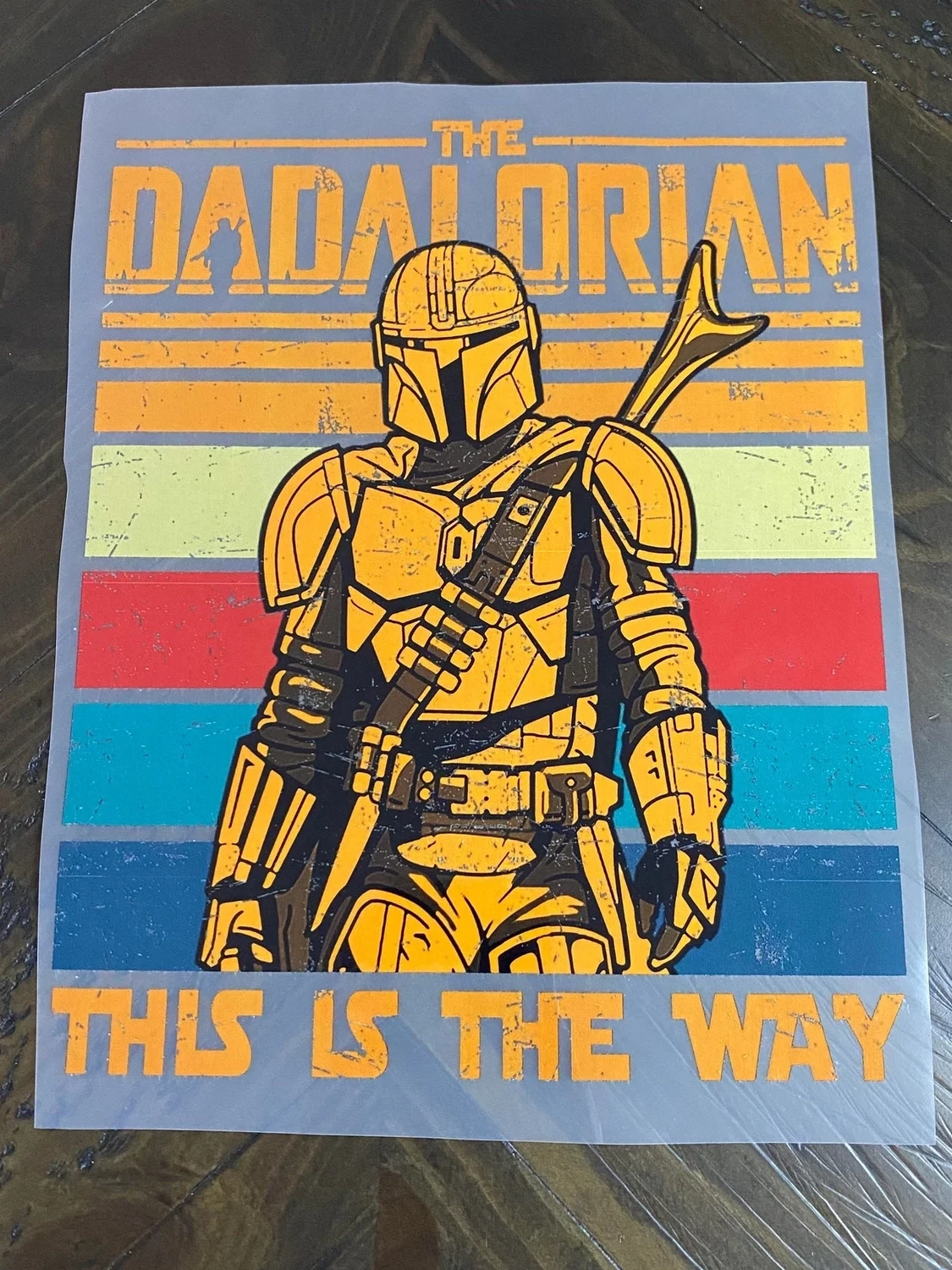 Dadalorian - DTF Transfer - 11&quot; x 9&quot;