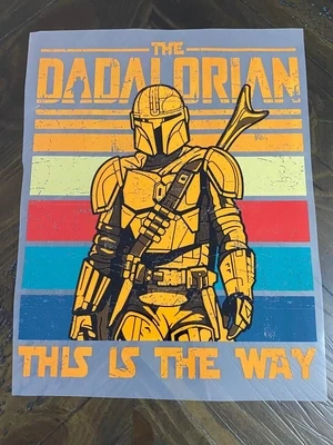 Dadalorian - DTF Transfer - 11&quot; x 9&quot;