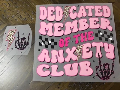 Dedicated Member Anxiety Club - DTF Transfers - 2pc Set