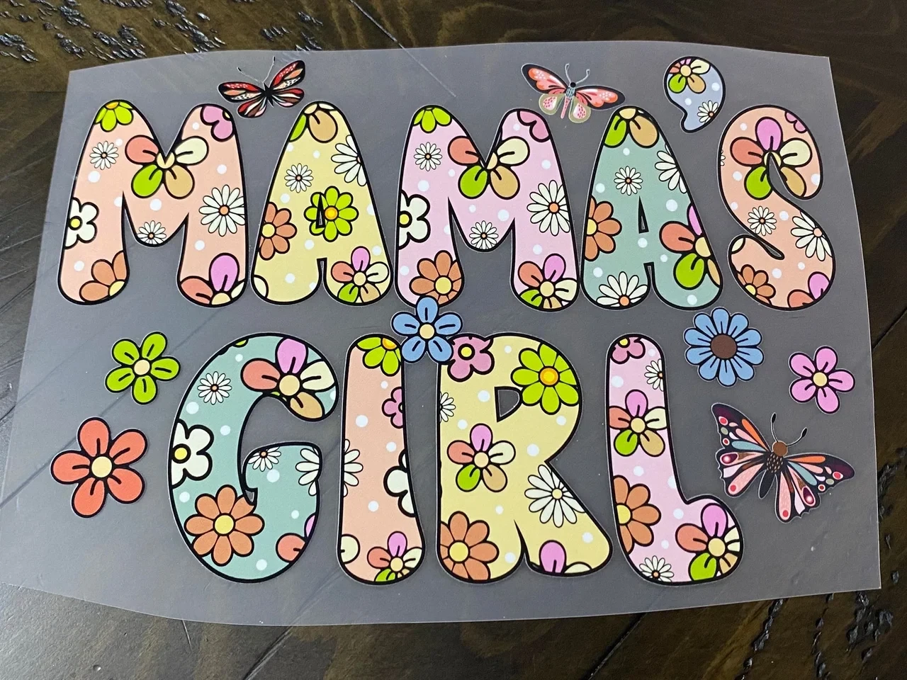 Mama&#39;s Girl - DTF Transfer - Choose a Size