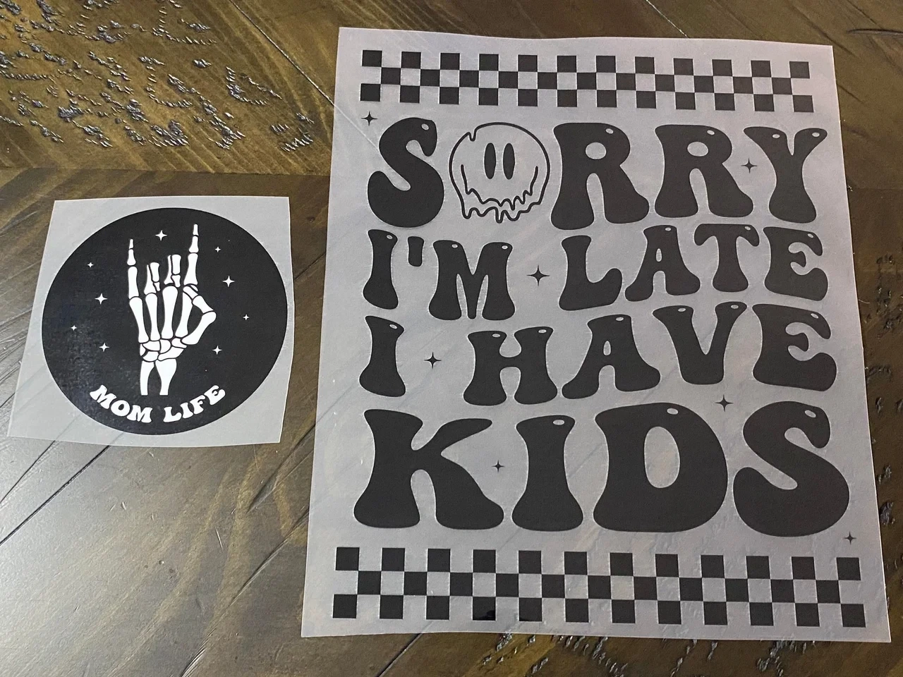 Sorry I&#39;m Late, Mom Life - DTF Transfers - 2pc Set