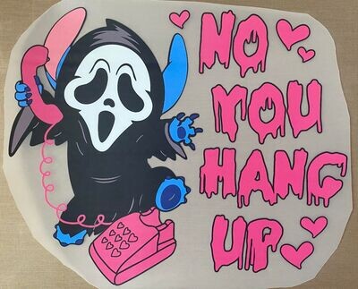 No You Hang Up Stitch - DTF Transfer - 9&quot;