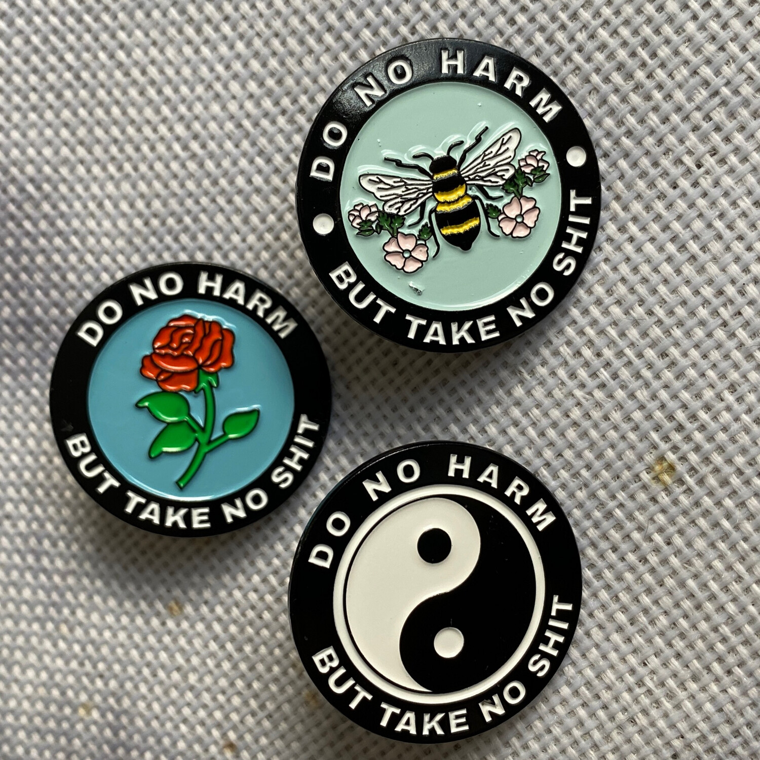 Do No Harm But Take No Shit - Enamel Pins