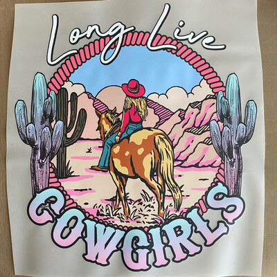 Long Live Cowgirls - DTF Transfer - Choose a Size