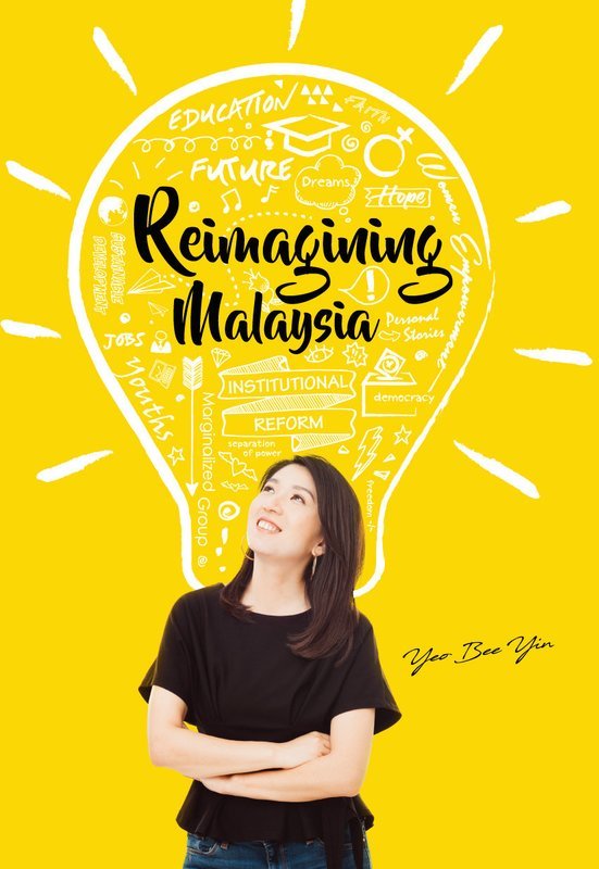 Reimagining Malaysia - Yeo Bee Yin
