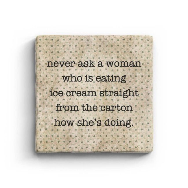 Never Ask a Woman - Marble Coaster