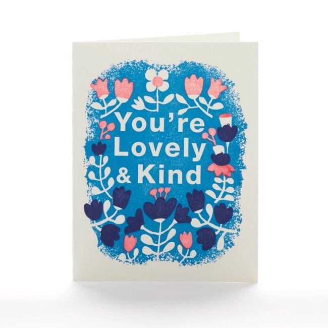 You&#39;re Lovely and Kind Notecard