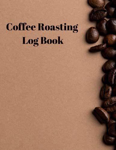 33 Roasts - Coffee Roasting Journals