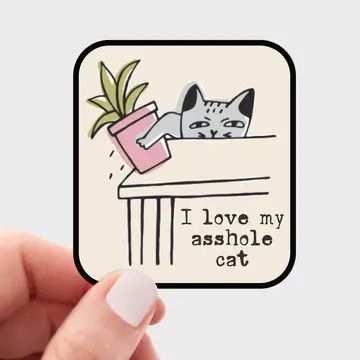 I Love my Asshole Cat Sticker - kitten, naughty, animal