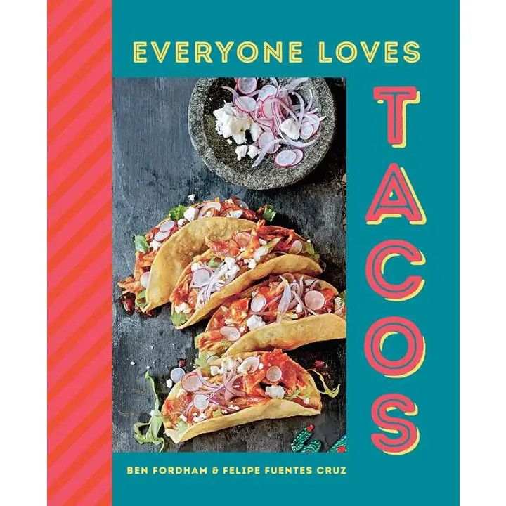 Everyone Loves Tacos by Ben Fordham