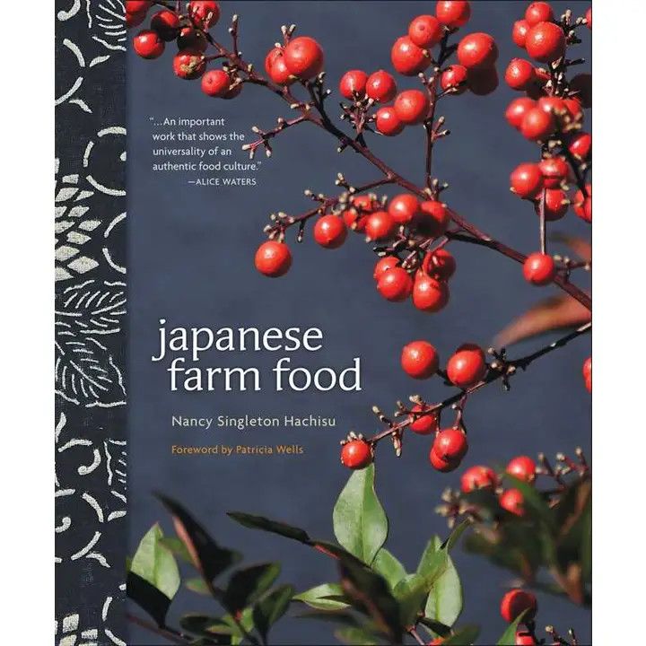 Japanese Farm Food by Nancy Singleton Hachisu