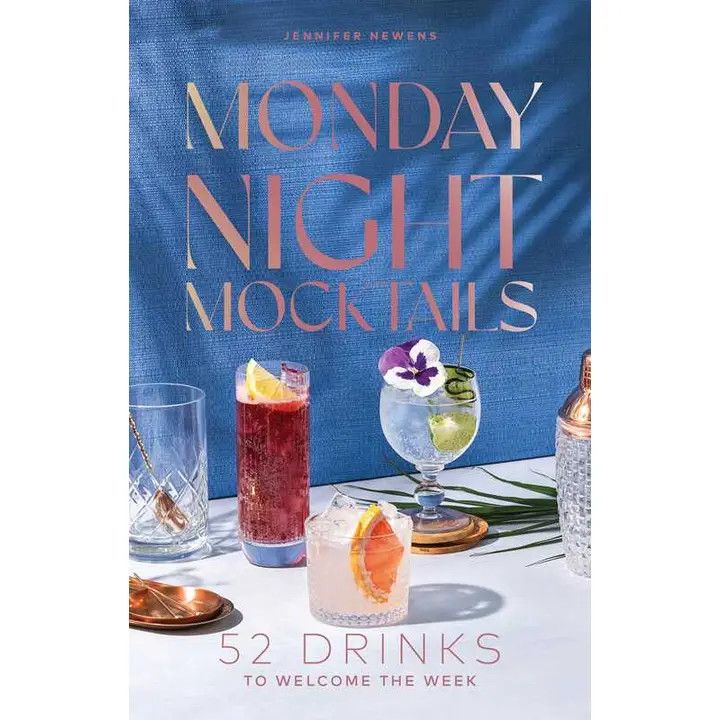 Monday Night Mocktails by Jennifer Newens