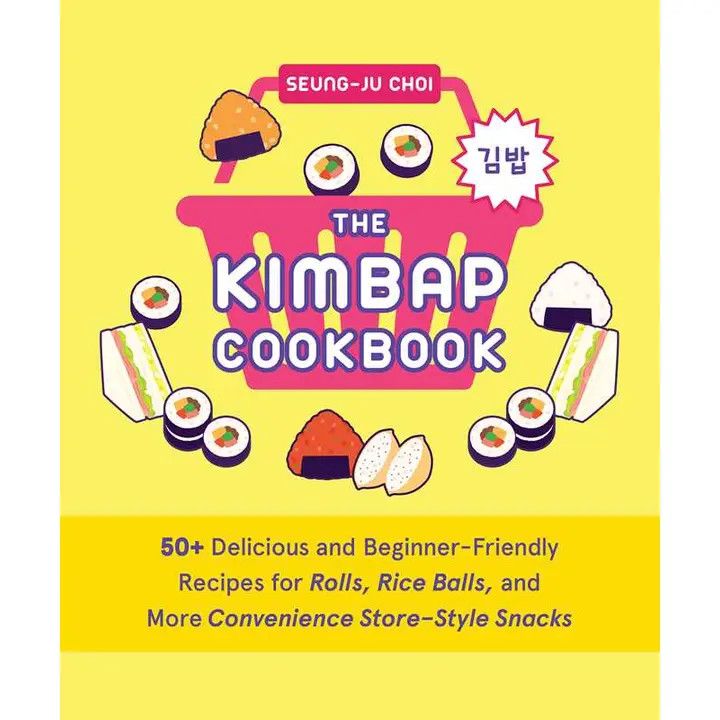 Kimbap Cookbook by Seung-Ju Choi