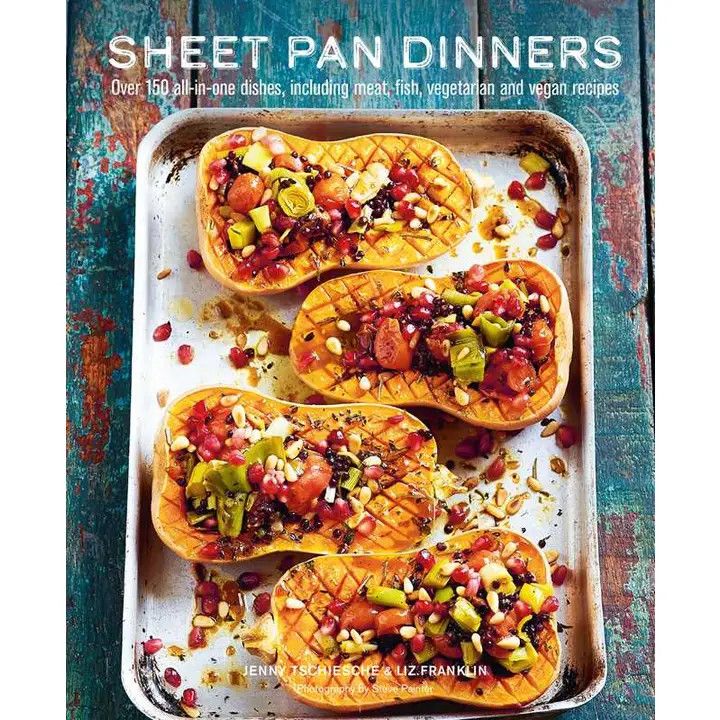 Sheet Pan Dinners by Jenny Tschiesche