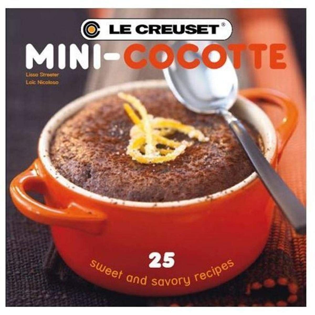 Mini-Cocotte Cookbook | Le Creuset