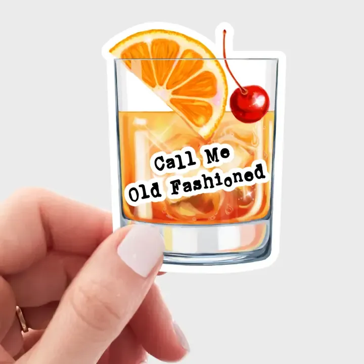 Call Me Old Fashioned Sticker - drink, supper club, bar