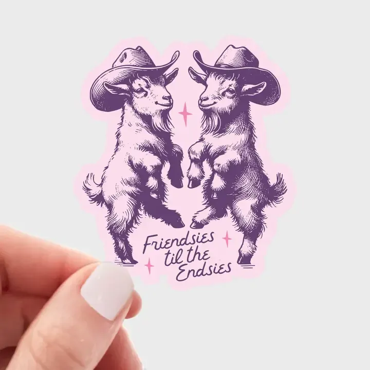 Friendsies til the Endsies Sticker - goat, best friends