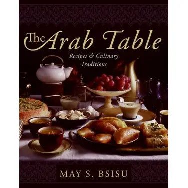 The Arab Table : May Bsisu