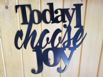 18" x 18" Today I Choose Joy