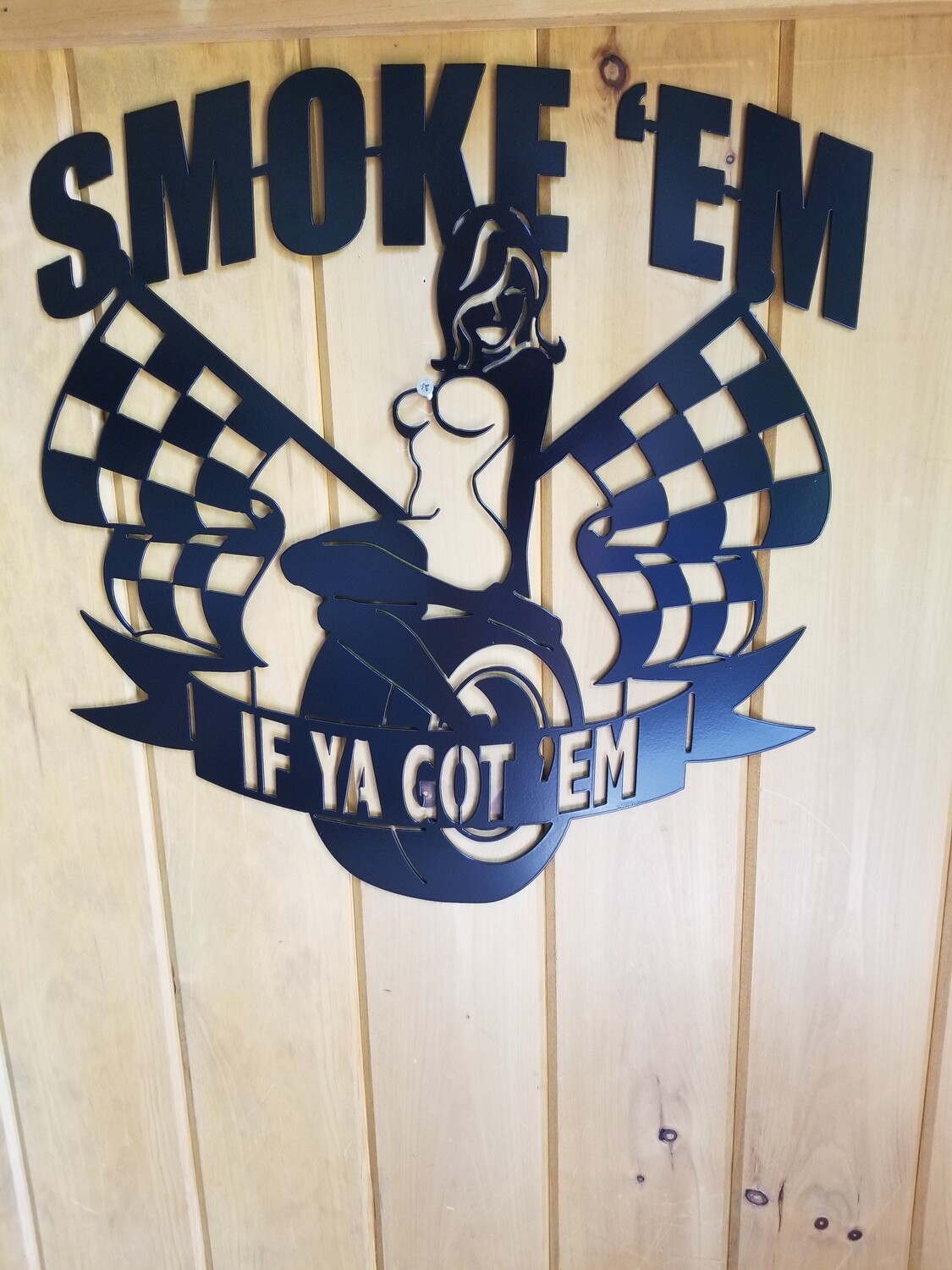 19&quot; x 20&quot; Smoke Em If Ya Got Em