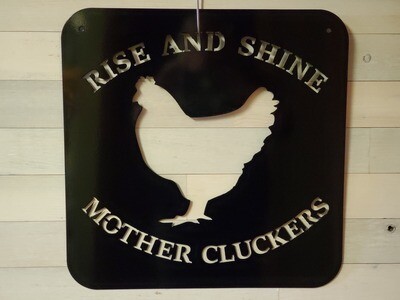 18"x 18" Mother Cluckers