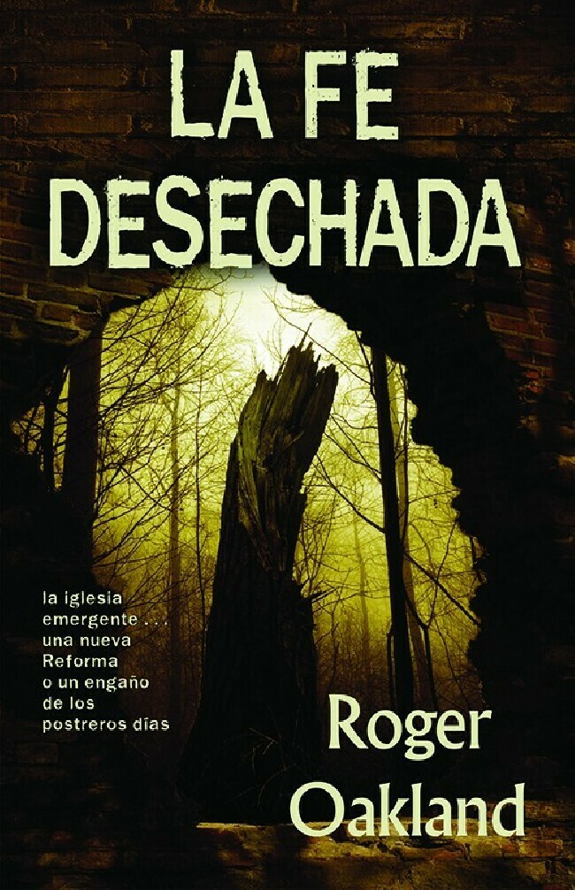 La Fe Desechada (Spanish Translation)