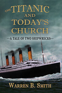 The Titanic and Today's Church