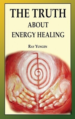 THE TRUTH ABOUT ENERGY HEALING