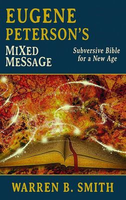 Eugene Peterson’s Mixed Message