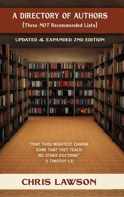 A DIRECTORY OF AUTHORS (Three NOT Recommended Lists) Updated &amp; Expanded​ 2nd Edition