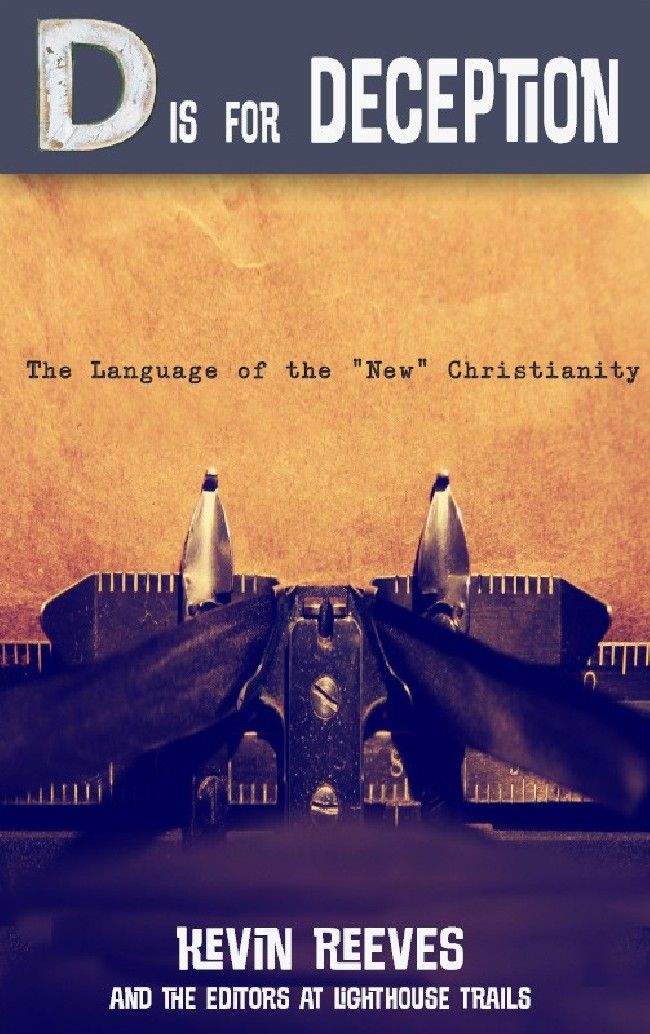 D is for Deception: The Language of the "New" Christianity (A Glossary Booklet)
