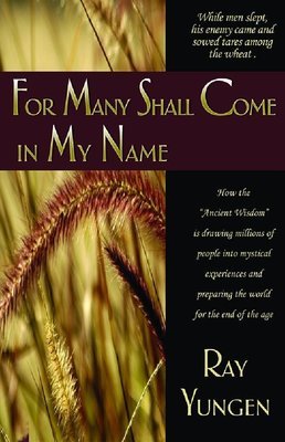 For Many Shall Come In My Name