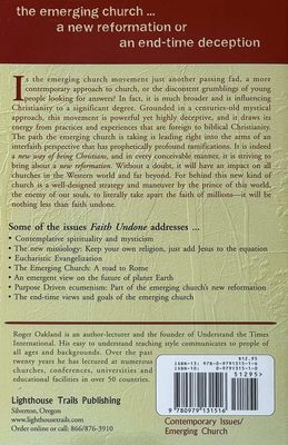 Faith Undone: The emerging church - a new reformation or an end-time deception
