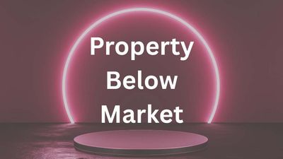 Property Below Market