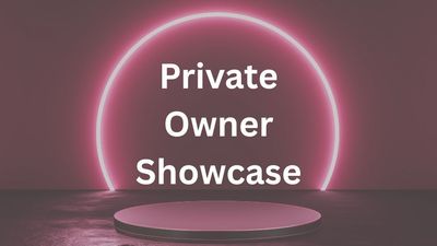 Private Owner Showcase