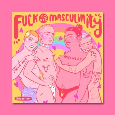 Lámina "Fuck Toxic Masculinity"