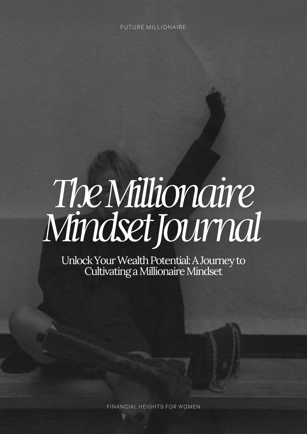 The Millionaire Mindset Journal