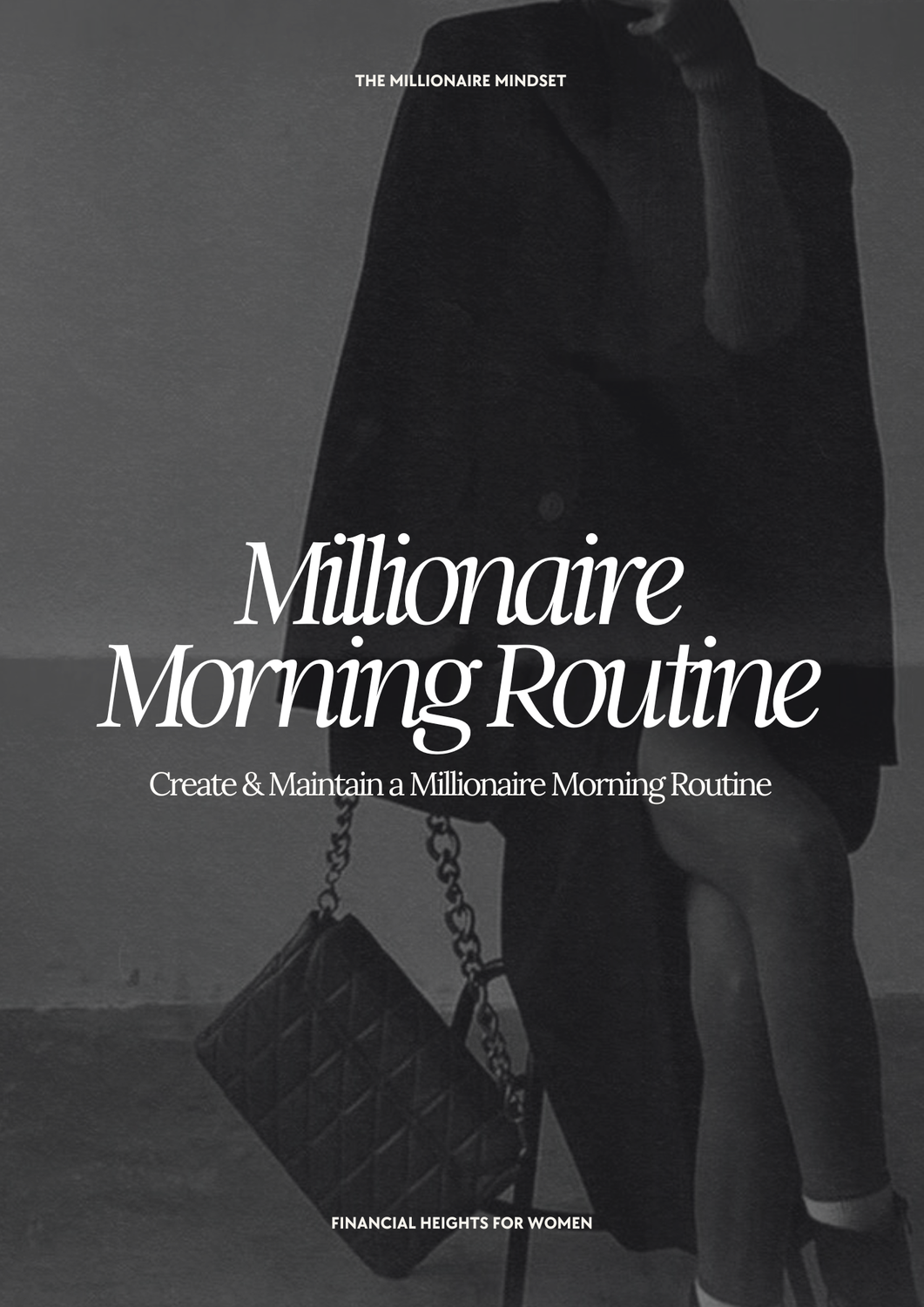The Millionaire Morning Routine