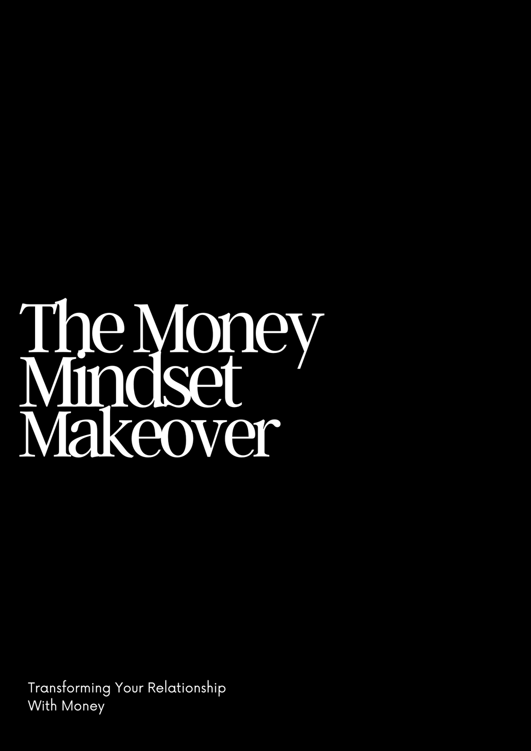 The Money Mindset Makeover